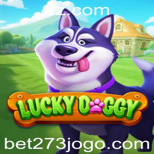 Descubra o Mundo Empolgante de LuckyDoggy com Bet273